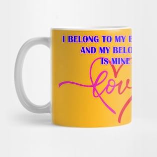 I belong to my beloved, and my beloved is mine (love) Mug